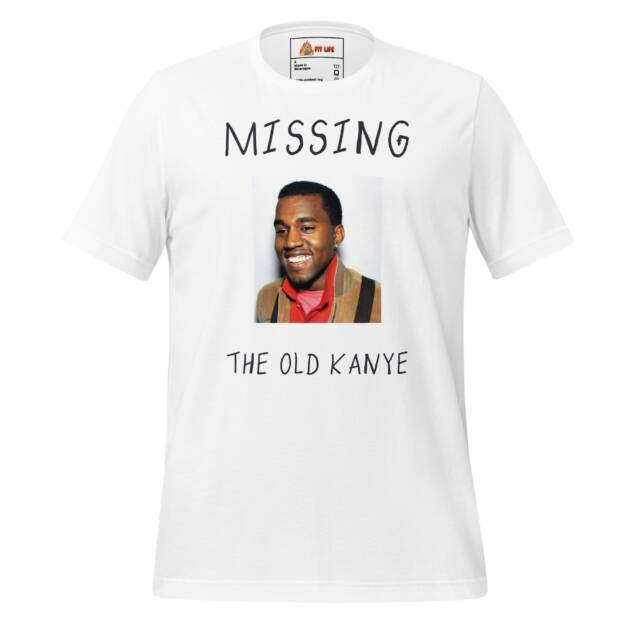 Missing Old Kanye white graphic text t-shirt flat lay.