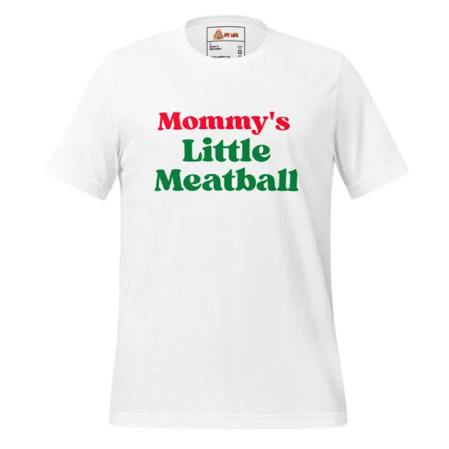 Mommy's Little Meatball t-shirt